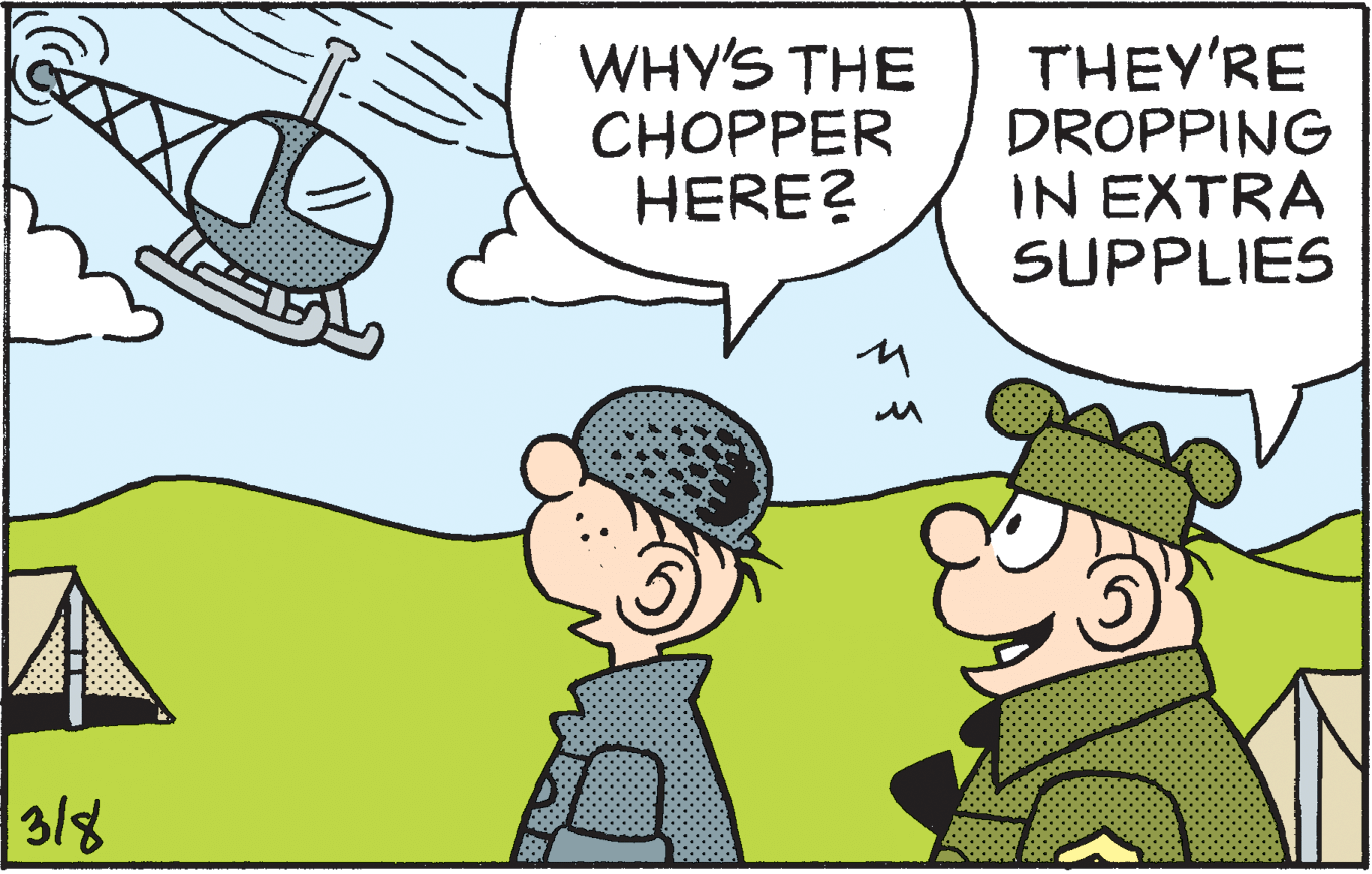 Mammal OCR: WHY'S THE CHOPPER HERE? THEY'RE DROPPING IN EXTRA SUPPLIES 3/8 WHY'S THE CHOPPER HERE? THEY'RE DROPPING IN EXTRA SUPPLIES 3/8