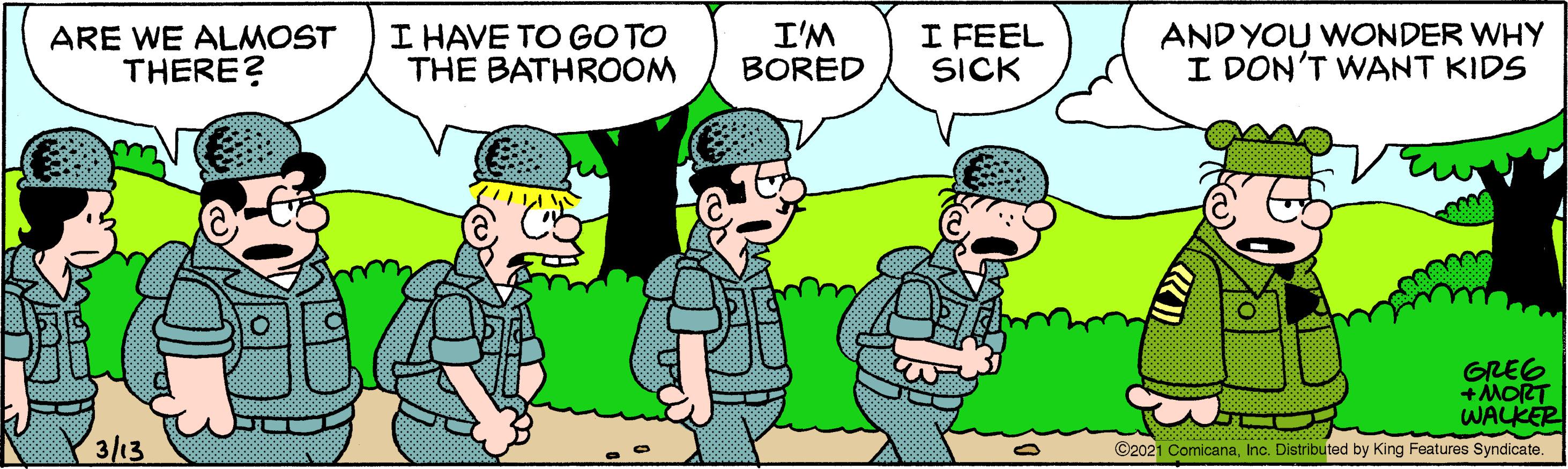 Gesture OCR: ARE WE ALMOST THERE? I HAVE TO GO TO THE BATHROOM I'M BORED I FEEL SICK AND YOU WONDER WHY I DON'T WANT KIDS GREG +MORT WALKER 3/13 ©2021 ComicanaInc. Distributed b King Features Syndicate. ARE WE ALMOST THERE? I HAVE TO GO TO THE BATHROOM I'M BORED I FEEL SICK AND YOU WONDER WHY I DON'T WANT KIDS GREG +MORT WALKER 3/13 ©2021 ComicanaInc. Distributed b King Features Syndicate.
