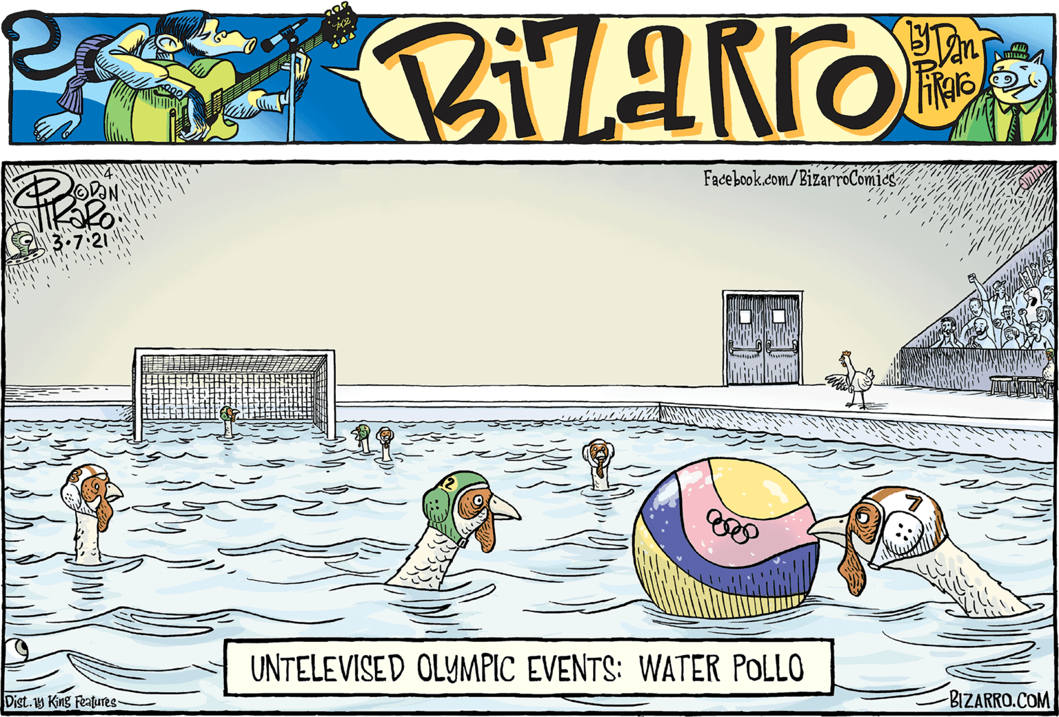 Fiction OCR: Facebook.com/BizarroComics 3.7:21 UNTELEVISED OLYMPIC EVENTS: WATER POLLO Dist.19 King Features BIZARRO.COM Facebook.com/BizarroComics 3.7:21 UNTELEVISED OLYMPIC EVENTS: WATER POLLO Dist.19 King Features BIZARRO.COM