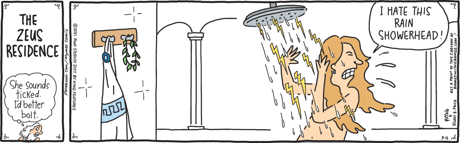 Cylinder OCR: THE ZEUS RESIDENCE I HATE THIS RAIN SHOWERHEAD! She sounds ticked. I'd better bolt. 3-12 d SET A PRINT OF THE ZEUS RESIDENCE I HATE THIS RAIN SHOWERHEAD! She sounds ticked. I'd better bolt. 3-12 d SET A PRINT OF
