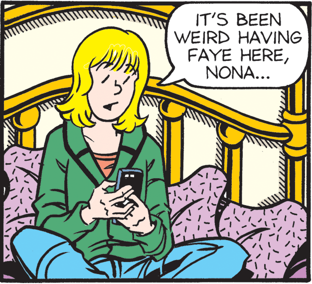 Line OCR: IT'S BEEN WEIRD HAVING FAYE HERENONA... IT'S BEEN WEIRD HAVING FAYE HERE