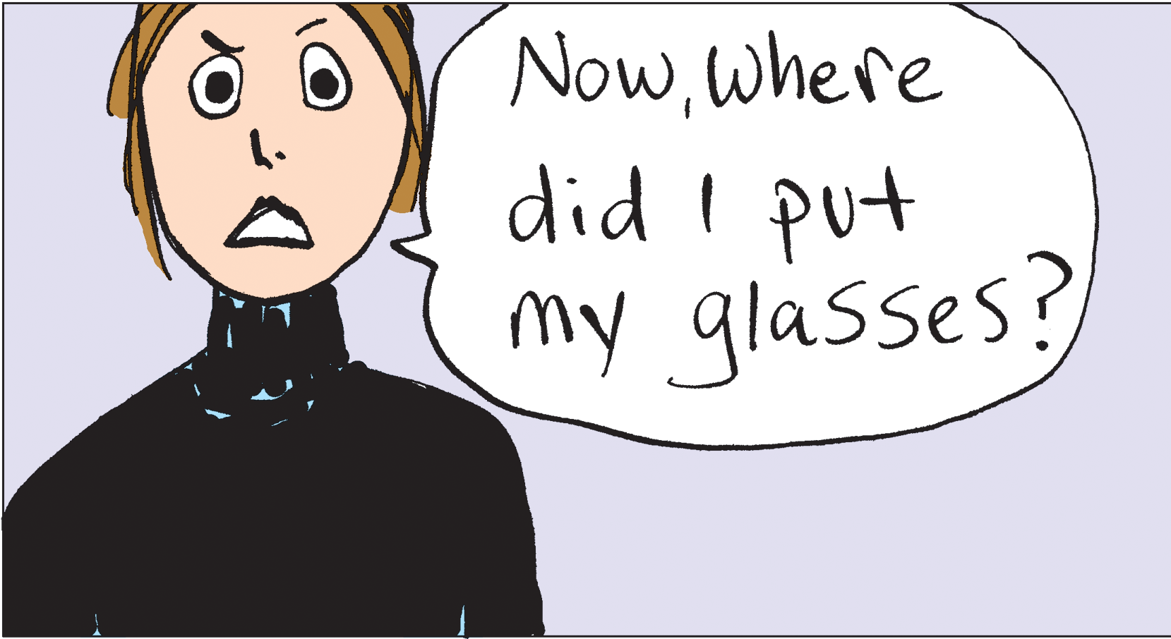 Drawing OCR: Nowwhere did I put my glasses? Nowwhere did I put my glasses?