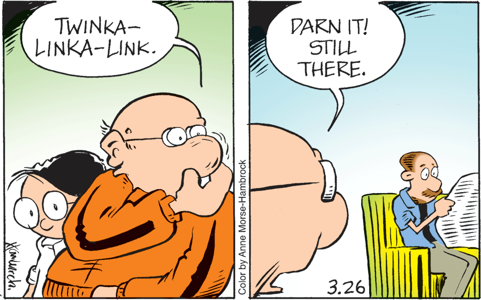Jaw OCR: TWINKA- LINKA-LINK. DARN IT! STILL THERE. 3.26 Color by Anne Morse-Hambrock TWINKA- LINKA-LINK. DARN IT! STILL THERE. 3.26 Color by Anne Morse-Hambrock
