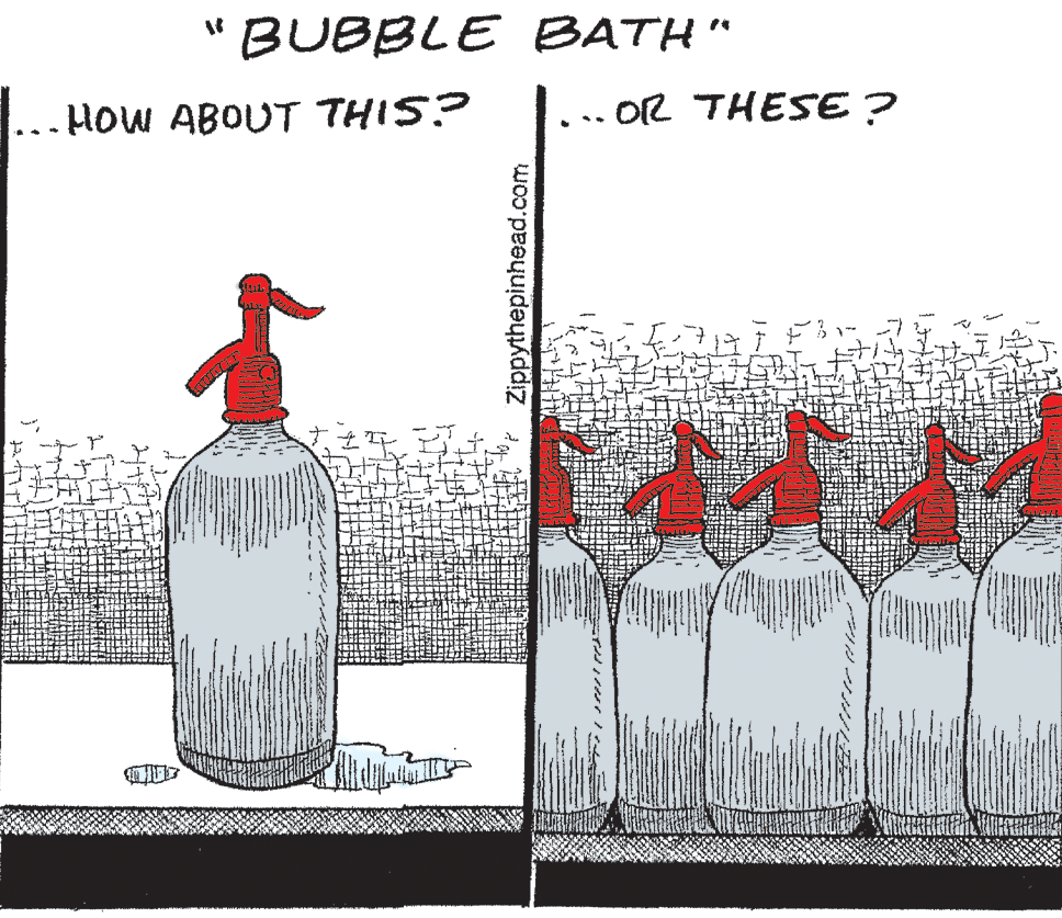 Illustration OCR: BUBBLE BATH" ... HoW ABOUT THIS? ..OR THESE? Zippythepinhead.com BUBBLE BATH" ... HoW ABOUT THIS? ..OR THESE? Zippythepinhead.com