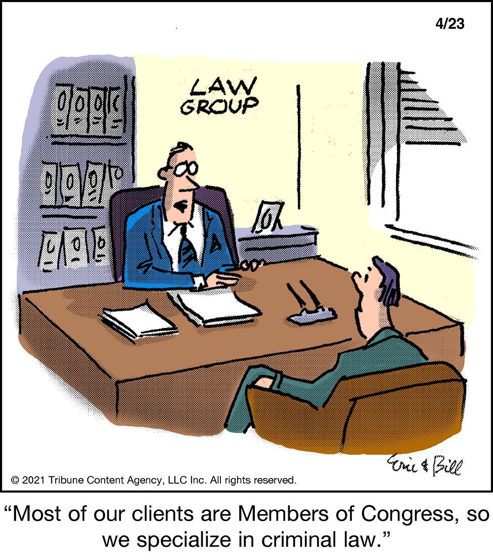 Event OCR: 4/23 LAW GROUP ? EAR Erie t Bill © 2021 Tribune Content AgencyLLC Inc. All rights reserved. "Most of our clients are Members of Congressso we specialize in criminal law." 4/23 LAW GROUP ? EAR Erie t Bill © 2021 Tribune Content AgencyLLC Inc. All rights reserved. "Most of our clients are Members of Congressso we specialize in criminal law."