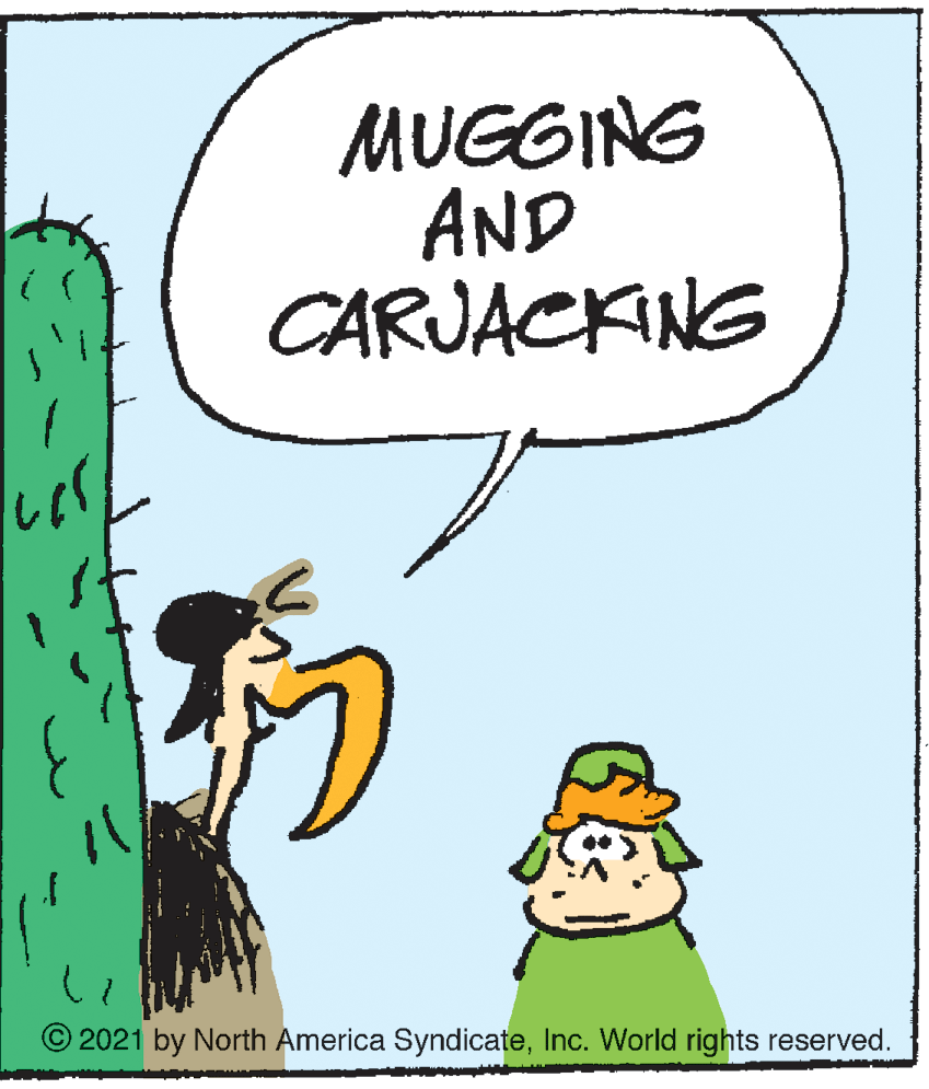 Rectangle OCR: MUGGING AND CARJACKING © 2021 by North America SyndicateInc. World rights reserved. MUGGING AND CARJACKING © 2021 by North America SyndicateInc. World rights reserved.