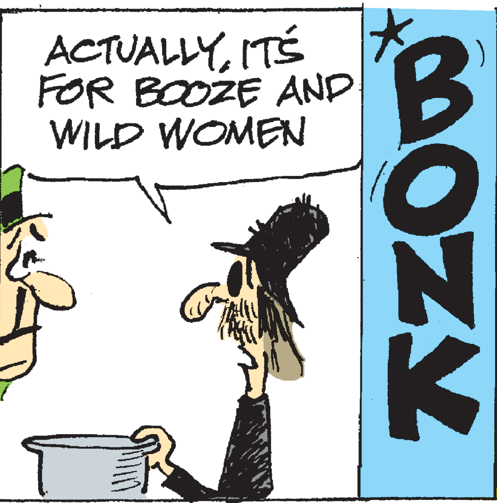 Fictional character OCR: ACTUALLYITS FOR BOOZE AND WILD WOMEN BONY ACTUALLYITS FOR BOOZE AND WILD WOMEN BONY