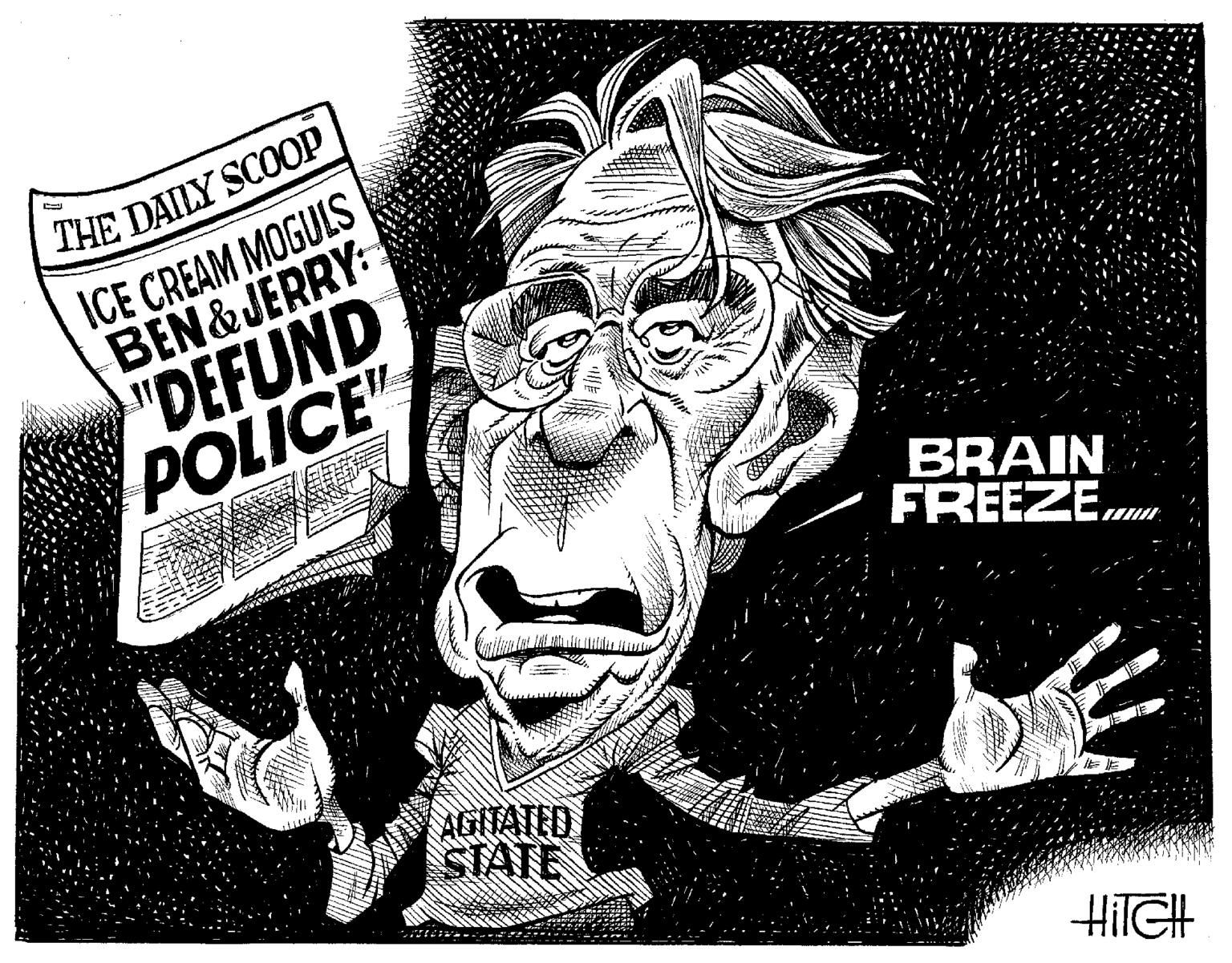 Monochrome OCR: THE DAILY SCOOP ICE CREAM MOGULS BEN&JERRY: "DEFUND POLICE" BRAIN FREEZEAGITATED STATE HilGH THE DAILY SCOOP ICE CREAM MOGULS BEN&JERRY: "DEFUND POLICE" BRAIN FREEZEAGITATED STATE HilGH