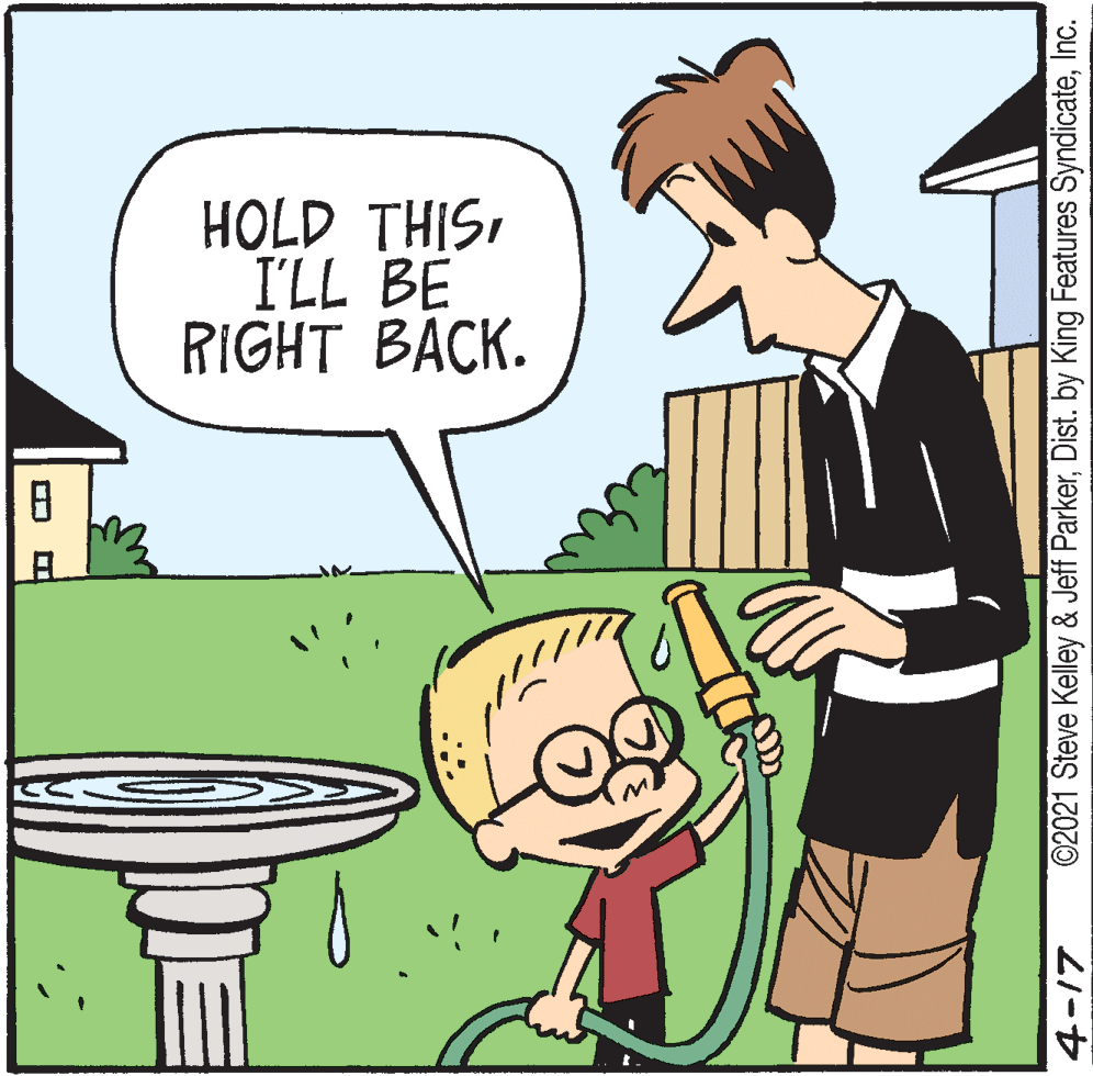 Art OCR: HOLD THISI'LL BE RIGHT BACK. ©2021 Steve Kelley & Jeff ParkerInc. HOLD THISI'LL BE RIGHT BACK. ©2021 Steve Kelley & Jeff ParkerDist. by King Features Syndicate