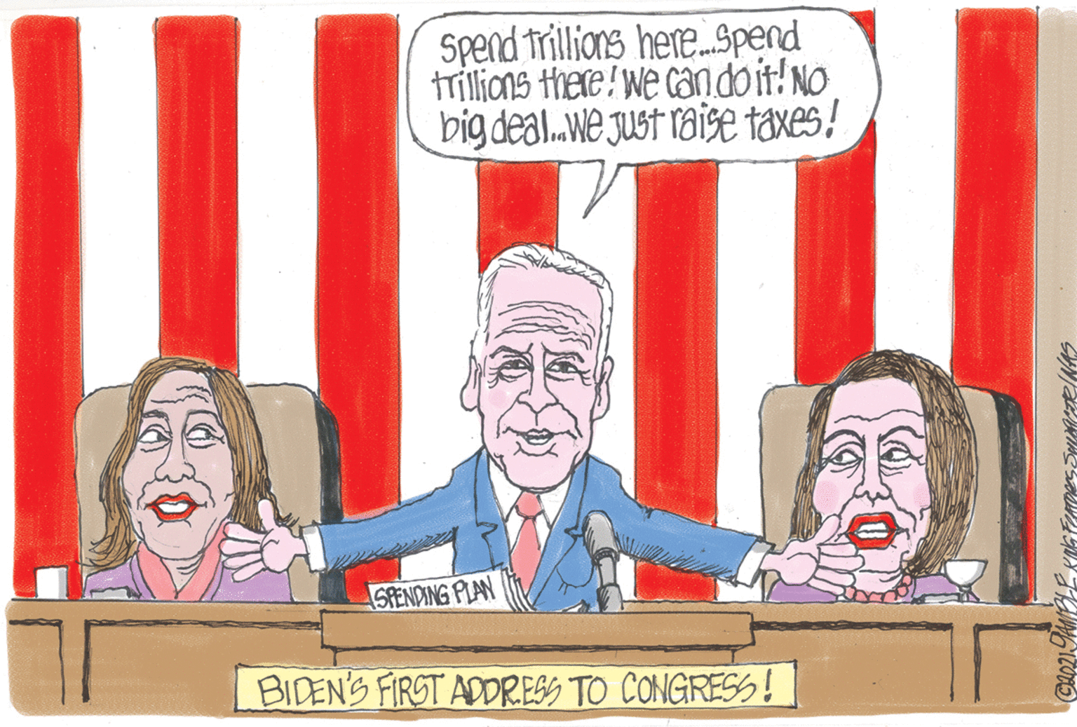 Mammal OCR: Spend trillions here.spend trillions there!we cando it! NO bigdeal.we Just raise taxes! SRENDING PLAN BIDEN'S FIRST ADDRESS TO CONGRESS! Spend trillions here.spend trillions there!we cando it! NO bigdeal.we Just raise taxes! SRENDING PLAN BIDEN'S FIRST ADDRESS TO CONGRESS!