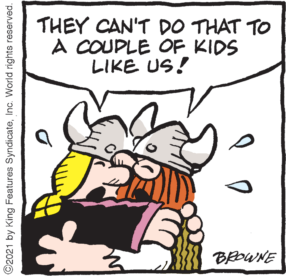Gesture OCR: THEY CAN'T DO THAT TO A COUPLE OF KIDS LIKE US! BROWNE ©2021 by King Features SyndicateInc. World rights reserved. THEY CAN'T DO THAT TO A COUPLE OF KIDS LIKE US! BROWNE ©2021 by King Features SyndicateInc. World rights reserved.