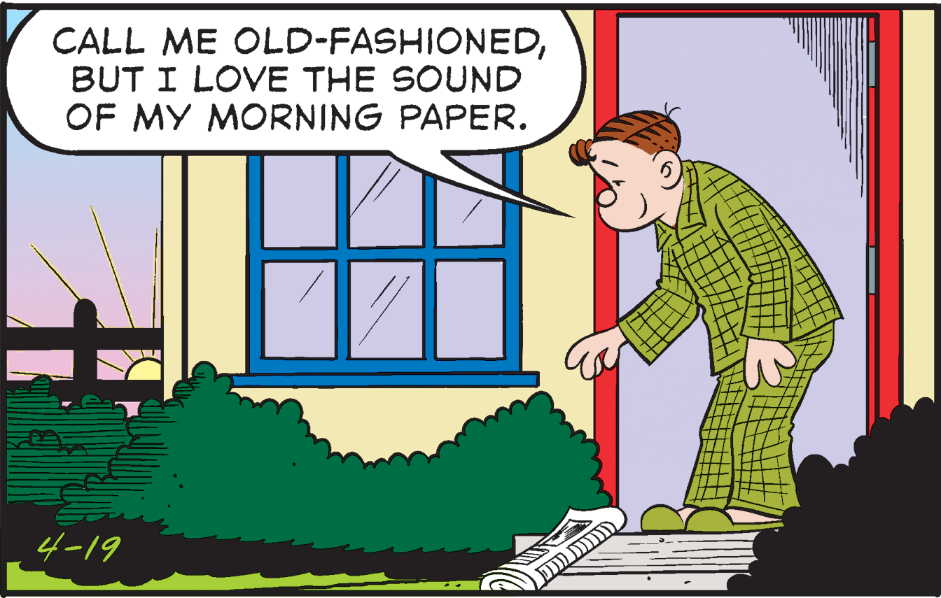 Parallel OCR: CALL ME OLD-FASHIONEDBUT I LOVE THE SOUND OF MY MORNING PAPER. 4-19 CALL ME OLD-FASHIONEDBUT I LOVE THE SOUND OF MY MORNING PAPER. 4-19