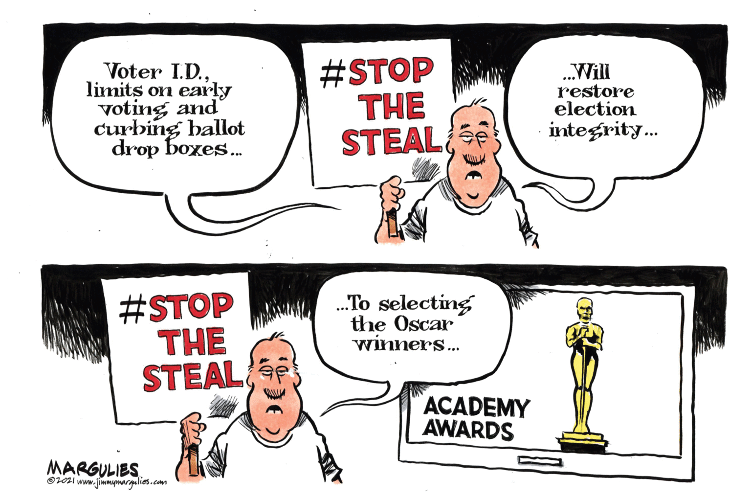 Font OCR: Voter I.D.limits on early voting and curbing ballot drop boxes. #STOP THE STEAL F .Wili restore election integrity.. #STOP THE STEAL .To selecting the Oscar winners.. ACADEMY AWARDS MARGULIES O1021 www.jimmymargulies.com Voter I.D.limits on early voting and curbing ballot drop boxes. #STOP THE STEAL F .Wili restore election integrity.. #STOP THE STEAL .To selecting the Oscar winners.. ACADEMY AWARDS MARGULIES O1021 www.jimmymargulies.com