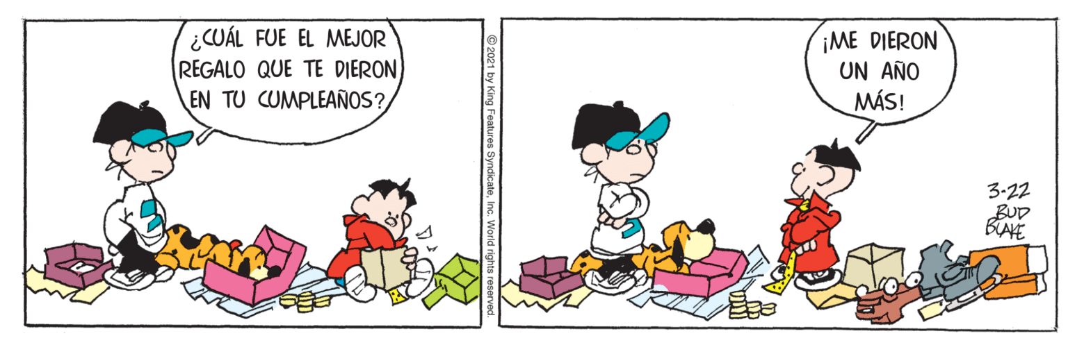 Art OCR: ¿CUÁL FUE EL MEJOR REGALO QUE TE DIERON EN TU CUMPLEAÑOS? ¡ME DIERON UN AÑO MÁS! 3.22 BUD ¿CUÁL FUE EL MEJOR REGALO QUE TE DIERON EN TU CUMPLEAÑOS? ¡ME DIERON UN AÑO MÁS! 3.22 BUD
