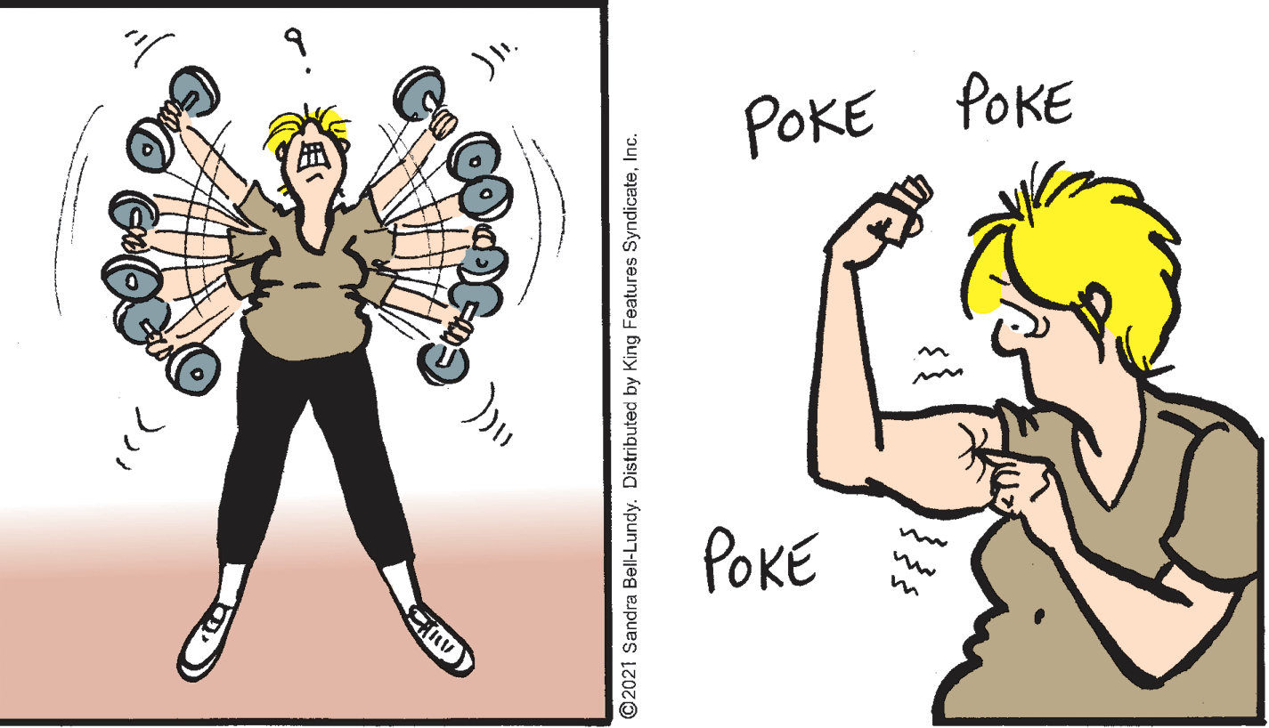 Font OCR: POKE POKE POKE ©2021 Sandra Bell-Lundy. Distributed by King Features SyndicateInc. POKE POKE POKE ©2021 Sandra Bell-Lundy. Distributed by King Features Syndicate
