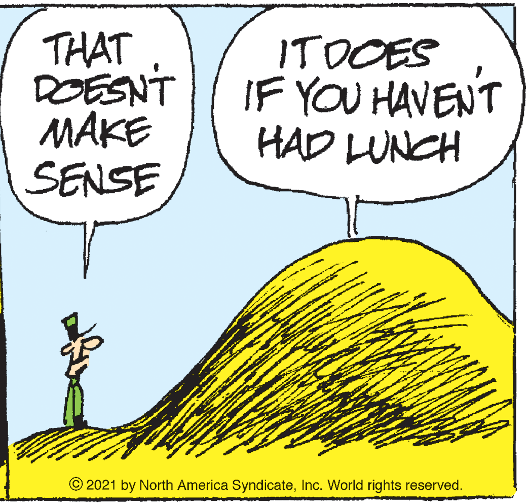 Parallel OCR: THAT ROESNT MAKE SENSE ITOCES IF YOU HAVENT HAD LUNCH © 2021 by North America SyndicateInc. World rights reserved. THAT ROESNT MAKE SENSE ITOCES IF YOU HAVENT HAD LUNCH © 2021 by North America SyndicateInc. World rights reserved.