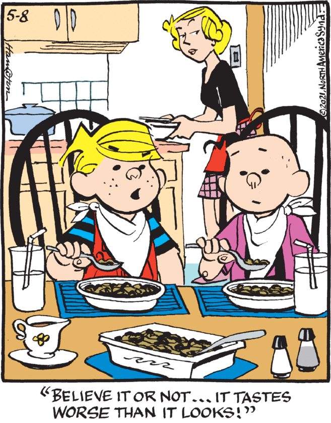 Illustration OCR: 5-8 (BELIEVE IT OR NOT... IT TASTES WORSE THAN IT LOOKS!" Ham@kn OZ021 NORTHAmericaSynd 5-8 (BELIEVE IT OR NOT... IT TASTES WORSE THAN IT LOOKS!" Ham@kn OZ021 NORTHAmericaSynd