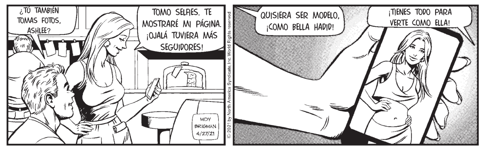 Slope OCR: ¿ TÚ TAMBIÉN TOMAS FOTOS¡TENES TODO PARA VERTE COMO ELLA! TOMO SELAES. TE MOSTRARÉ M PÁGINA. ¡OJALÁ TUVIERA MÁS SEGUIDORES! QUISIERA SER MODELOASHLEE? ¡COMO BELLA HADID! MOY BRIGMAN 4/27/21 21 by North America SyndicateInc. World Ri ¿ TÚ TAMBIÉN TOMAS FOTOS¡TENES TODO PARA VERTE COMO ELLA! TOMO SELAES. TE MOSTRARÉ M PÁGINA. ¡OJALÁ TUVIERA MÁS SEGUIDORES! QUISIERA SER MODELOASHLEE? ¡COMO BELLA HADID! MOY BRIGMAN 4/27/21 21 by North America SyndicateInc. World Ri