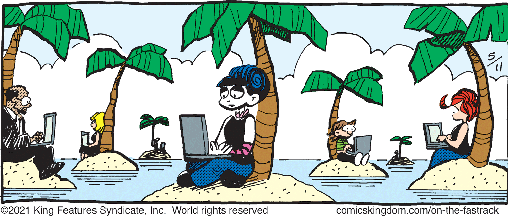 Sharing OCR: ©2021 King Features SyndicateInc. World rights reserved comicskingdom.com/on-the-fastrack ©2021 King Features SyndicateInc. World rights reserved comicskingdom.com/on-the-fastrack