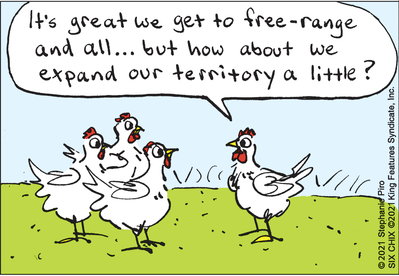 Handwriting OCR: It's great we get to free-range and all... but how about we expand our territory a lit+tle ? ©2021 Stephanie Piro SIX CHIX ©2021 King Features SyndicateInc. It's great we get to free-range and all... but how about we expand our territory a lit+tle ? ©2021 Stephanie Piro SIX CHIX ©2021 King Features Syndicate