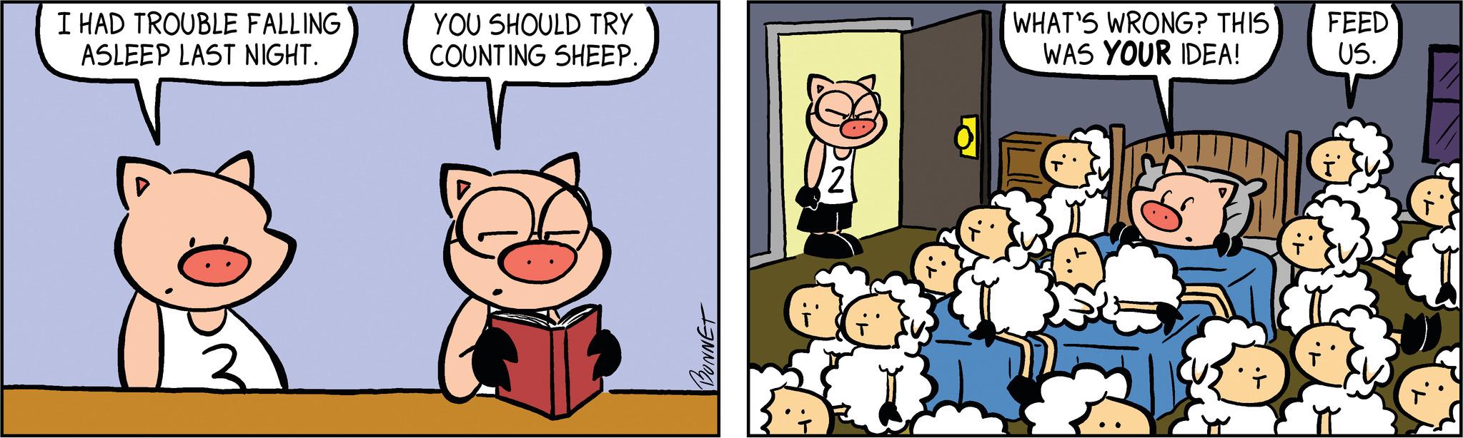 Fictional character OCR: I HAD TROUBLE FALLING ASLEEP LAST NIGHT. 0 YOU SHOULD TRY COUNTING SHEEP. BUNNET DN WHAT'S WRONG? THIS WAS YOUR IDEA! FEED US. I HAD TROUBLE FALLING ASLEEP LAST NIGHT . 0 YOU SHOULD TRY COUNTING SHEEP . BUNNET DN WHAT'S WRONG ? THIS WAS YOUR IDEA ! FEED US .