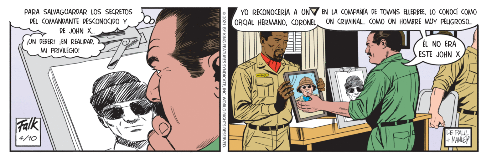 Comic book OCR: YO RECONOCERÍA A UNV EN LA COMPAÑÍA DE TOWNS ELLERBEELO CONOCÍ COMO ORCIAL HERMANOCORONEL PARA SALVAGUARDAR LOS SECRETOS DEL COMANDANTE DESCONOCIDO Y UN CRIMINAL. COMO UN HOMBRE MUY PELIGROSO. DE JOHN X. ¡UN DEBER! EN REALIDADÉL NO ERA ESTE JOHN X MI PRIVILEGIO! Falk DE PALIL + MANLEY 4/10 YO RECONOCERÍA A UNV EN LA COMPAÑÍA DE TOWNS ELLERBEELO CONOCÍ COMO ORCIAL HERMANOCORONEL PARA SALVAGUARDAR LOS SECRETOS DEL COMANDANTE DESCONOCIDO Y UN CRIMINAL. COMO UN HOMBRE MUY PELIGROSO. DE JOHN X. ¡UN DEBER! EN REALIDADÉL NO ERA ESTE JOHN X MI PRIVILEGIO! Falk DE PALIL + MANLEY 4/10
