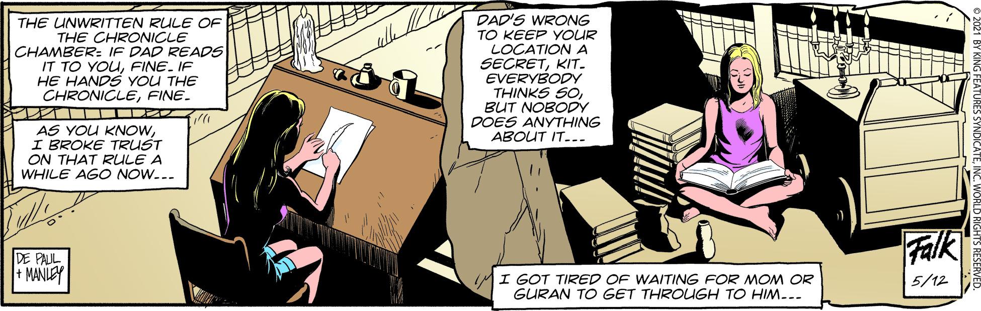 Fictional character OCR: THE UNWRITTEN RULE OF THE CHRONICLE CHAMBER: IF DAD READS IT TO YOUFINE. IF HE HANDS YOU THE CHRONICLEFINE. DAD'S WRONG TO KEEP YOUR LOCATION A SECRETKIT. EVERYBODY THINKS SOBUT NOBODY DOES ANYTHING ABOUT IT... AS YOU KNOWI BROKE TRUST ON THAT RULE A WHILE AGO NOW... DE PAUL + MANLEY Falk I GOT TIRED OF WAITING FOR MOM OR GURAN TO GET THROUGH TO HIM... 5/12 THE UNWRITTEN RULE OF THE CHRONICLE CHAMBER: IF DAD READS IT TO YOUFINE. IF HE HANDS YOU THE CHRONICLEFINE. DAD'S WRONG TO KEEP YOUR LOCATION A SECRETKIT. EVERYBODY THINKS SOBUT NOBODY DOES ANYTHING ABOUT IT... AS YOU KNOWI BROKE TRUST ON THAT RULE A WHILE AGO NOW... DE PAUL + MANLEY Falk I GOT TIRED OF WAITING FOR MOM OR GURAN TO GET THROUGH TO HIM... 5/12