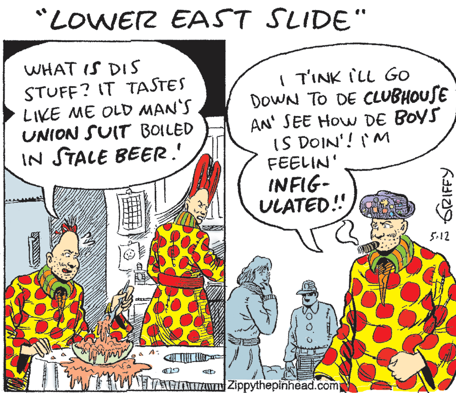 Human body OCR: "LOWEZ EAST SLIDE" WHAT IS DIS STUFF? IT TASTES LIKE ME OLD MAN'S UNION SUIT BOILED IN STALE BEER.' I T'INK ILL Go DOWN TO DE CLUBHOUSE AN' SEE How DE BOYS IS DOIN'! M FEELIN' INFIG- ULATED! 5:12 A A: ? Men Zippythepinhead.com "LOWEZ EAST SLIDE" WHAT IS DIS STUFF? IT TASTES LIKE ME OLD MAN'S UNION SUIT BOILED IN STALE BEER.' I T'INK ILL Go DOWN TO DE CLUBHOUSE AN' SEE How DE BOYS IS DOIN'! M FEELIN' INFIG- ULATED! 5:12 A A: ? Men Zippythepinhead.com