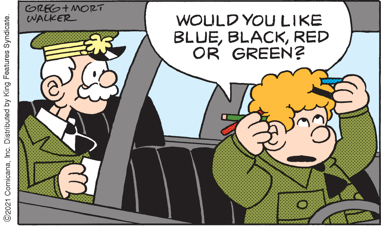 Illustration OCR: GREG+ MORT WALKER WOULD YOU LIKE BLUERED OR GREEN? ©2021 ComicanaInc. Distributed by King Features Syndicate. GREG+ MORT WALKER WOULD YOU LIKE BLUERED OR GREEN? ©2021 ComicanaInc. Distributed by King Features Syndicate.