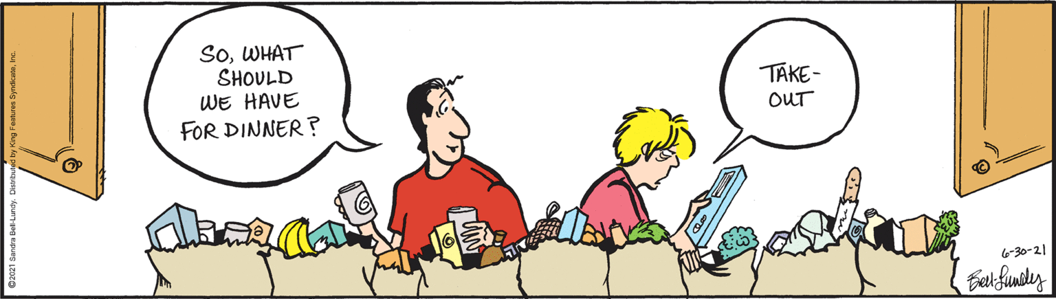 Thumb OCR: SoWHAT SHOULD WE HAVE FOR DINNER ? TAKE- OUT 6-30-21 ©2021 Sandra Bel-Lurdy. D SoWHAT SHOULD WE HAVE FOR DINNER ? TAKE- OUT 6-30-21 ©2021 Sandra Bel-Lurdy. D