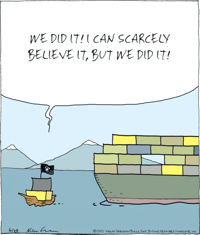 Naval architecture OCR: WE DID IT!I CAN SCARCELY BELIEVE ITBUT WE DID IT! 6/29 © 202I NIKLAS ERIKSSON/BULLSINC. WE DID IT!I CAN SCARCELY BELIEVE ITBUT WE DID IT! 6/29 © 202I NIKLAS ERIKSSON/BULLSDIST. BY KING FEATUREC SYNDICATE