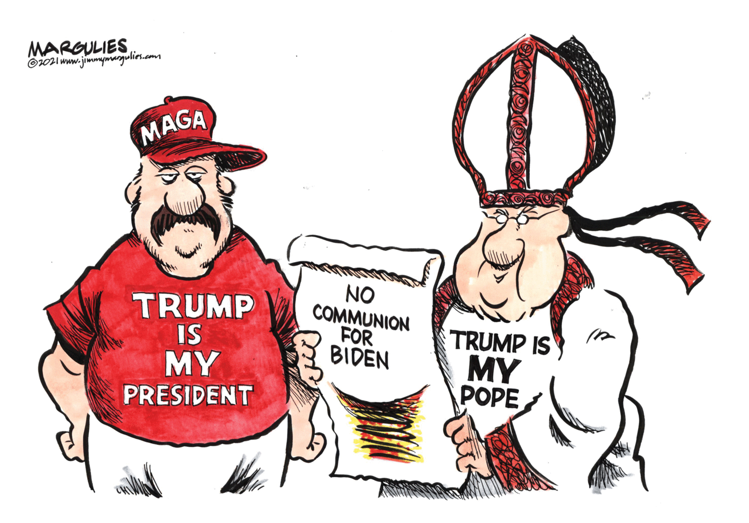 Event OCR: MARGULIES O0z ww.jiwmymagulies.comm MAGA TRUMP IS MY PRESIDENT NO COMMUNION FOR BIDEN TRUMP IS MY POPE MARGULIES O0z ww.jiwmymagulies.comm MAGA TRUMP IS MY PRESIDENT NO COMMUNION FOR BIDEN TRUMP IS MY POPE