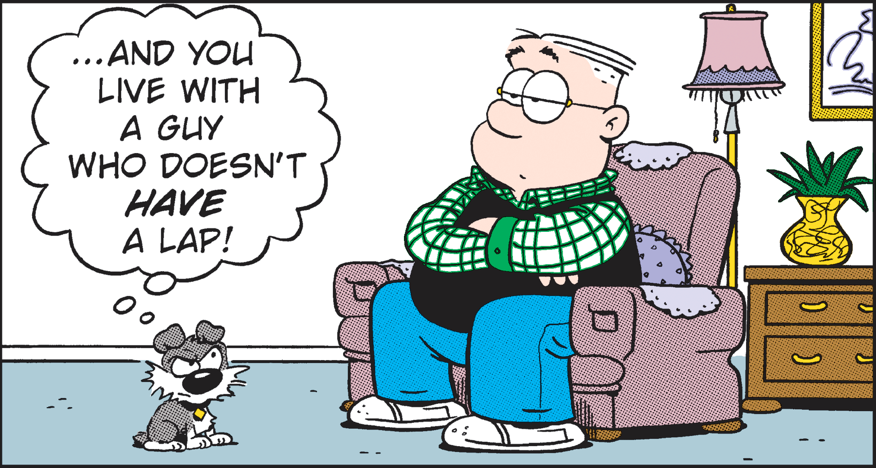 Water OCR: .. AND YOU LIVE WITH A GUY WHO DOESN'T HAVE A LAP! .. AND YOU LIVE WITH A GUY WHO DOESN'T HAVE A LAP!