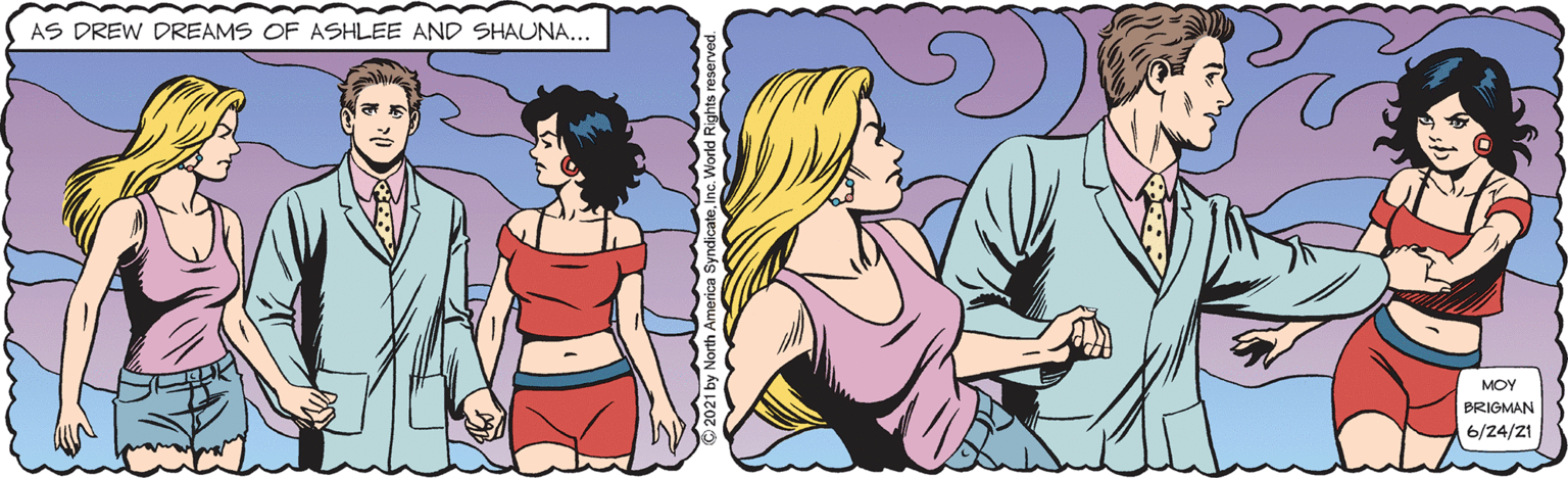 Line OCR: AS DREW DREAMS OF ASHLEE AND SHAUNA... MOY BRIGMAN 6/24/21 AS DREW DREAMS OF ASHLEE AND SHAUNA... MOY BRIGMAN 6/24/21