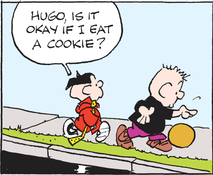 Art OCR: HUGOIS IT OKAY IF I EAT A COOKIE? HUGOIS IT OKAY IF I EAT A COOKIE?