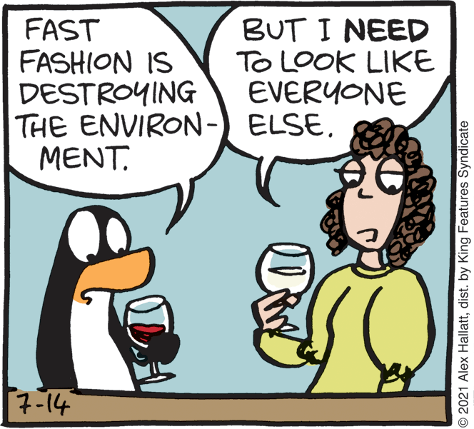 Gesture OCR: FAST FASHION IS DESTROYING THE ENVIRON-) ELSEBUT I NEED To LOOK LIKE EVERYONE -14 © 2021 Alex Hallattdist. by King Features Syndicate FAST FASHION IS DESTROYING THE ENVIRON-) ELSEBUT I NEED To LOOK LIKE EVERYONE -14 © 2021 Alex Hallattdist. by King Features Syndicate