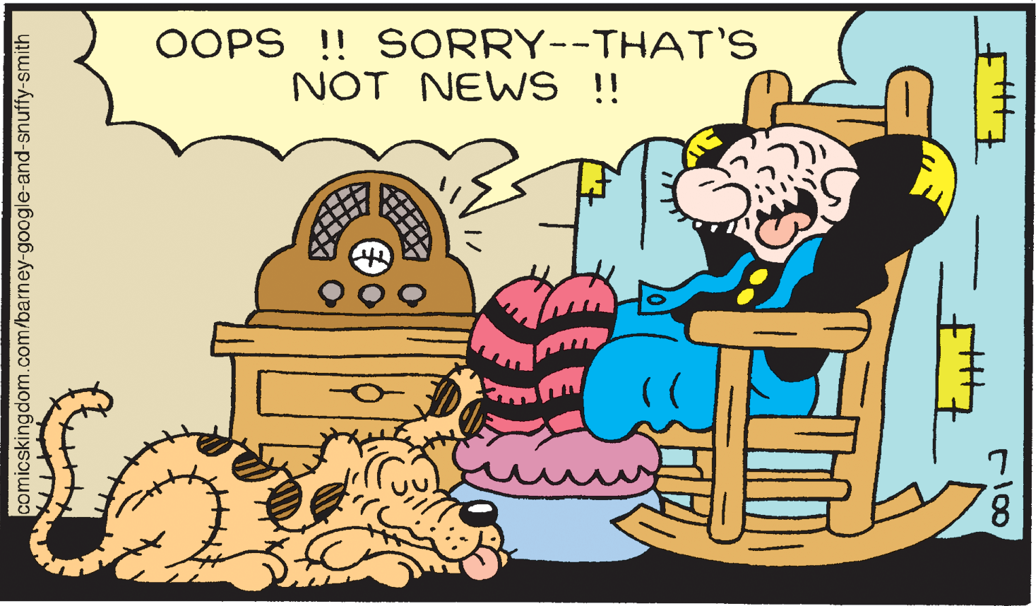 Font OCR: OOPS !! SORRY--THAT'S NOT NEWS !! 8. comicskingdom.com/barney-google-and-snuffy-smith OOPS !! SORRY--THAT'S NOT NEWS !! 8. comicskingdom.com/barney-google-and-snuffy-smith