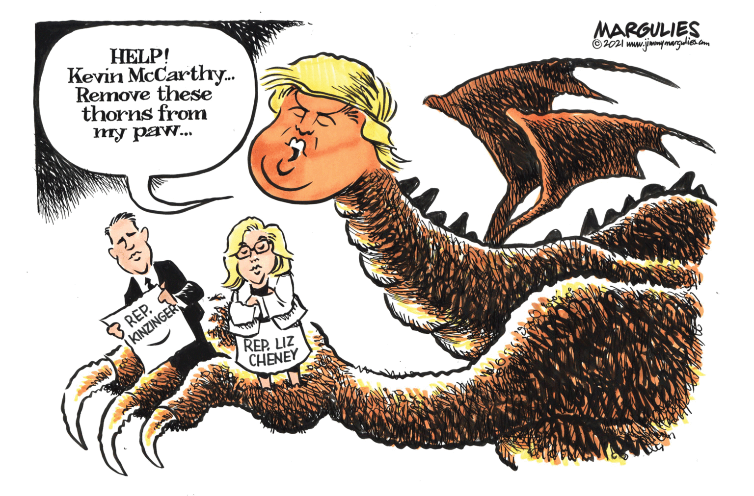Tail OCR: HELP! Kevin McCarthy. Remove these thorns from ?? ?aw... MARGULIES ©2021 mw.jimmy margulies.com REP. KINZINGER REP. LIZ CHENEY HELP! Kevin McCarthy. Remove these thorns from ?? ?aw... MARGULIES ©2021 mw.jimmy margulies.com REP. KINZINGER REP. LIZ CHENEY