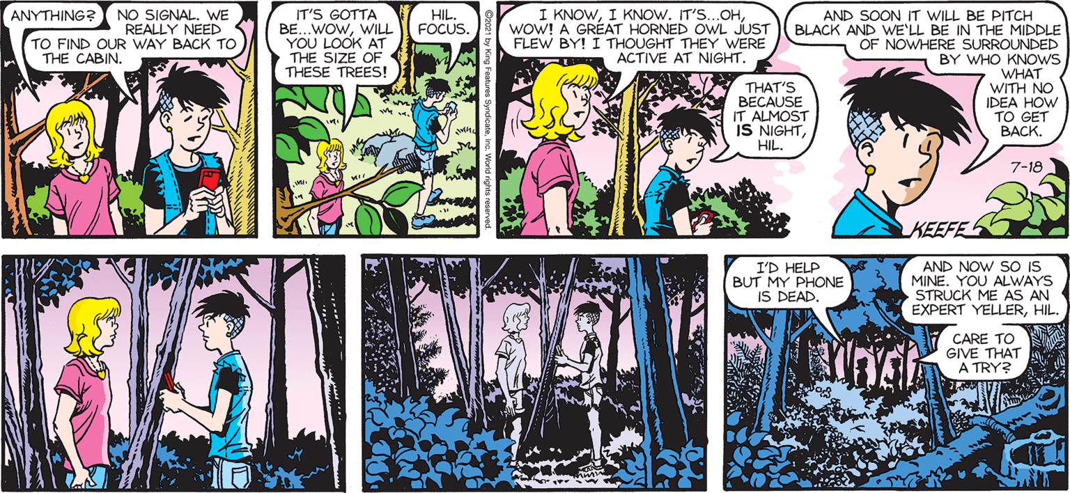 Pink OCR: NO SIGNALWE REALLY NEED TO FIND OUR WAY BACK TO IT'S GOTTA BE...WOWWILL YOU LOOK AT THE SIZE OF THESE TREES! I KNOWwow! A GRÉAT HORNED OWL JUST FLEW BY! I THOUGHT THEY WERE ACTIVE AT NIGHT. AND SOON IT WILL BE PITC BLACK AND WE'LL BE IN THE MIDDLE OF NOWHERE SURROUNDED BY WHO KNOWS ANYTHING? HIL. FOCUS. SALLY FORTH. Francesco Marciuliano THE CABIN. THAT'S BECAUSE IT ALMOST IS NIGHTHIL. WHAT WITH NO IDEA HOW TO GET ???K. 7-18 COME ON. KEEFE COME ONI'D HELP BUT MY PHONE IS DEAD. AND NOW SO IS MINE. YOU ALWAYS STRUCK ME AS AN EXPERT YELLERHIL. CARE TO GIVE THAT A TRY? 6:45 PM Messages th NO SIGNALWE REALLY NEED TO FIND OUR WAY BACK TO IT'S GOTTA BE...WOWWILL YOU LOOK AT THE SIZE OF THESE TREES! I KNOWI KNOW. IT'S..OHwow! A GRÉAT HORNED OWL JUST FLEW BY! I THOUGHT THEY WERE ACTIVE AT NIGHT. AND SOON IT WILL BE PITC BLACK AND WE'LL BE IN THE MIDDLE OF NOWHERE SURROUNDED BY WHO KNOWS ANYTHING? HIL. FOCUS. SALLY FORTH. Francesco Marciuliano THE CABIN. THAT'S BECAUSE IT ALMOST IS NIGHTHIL. WHAT WITH NO IDEA HOW TO GET ???K. 7-18 COME ON. KEEFE COME ONI'D HELP BUT MY PHONE IS DEAD. AND NOW SO IS MINE. YOU ALWAYS STRUCK ME AS AN EXPERT YELLERHIL. CARE TO GIVE THAT A TRY? 6:45 PM Messages th