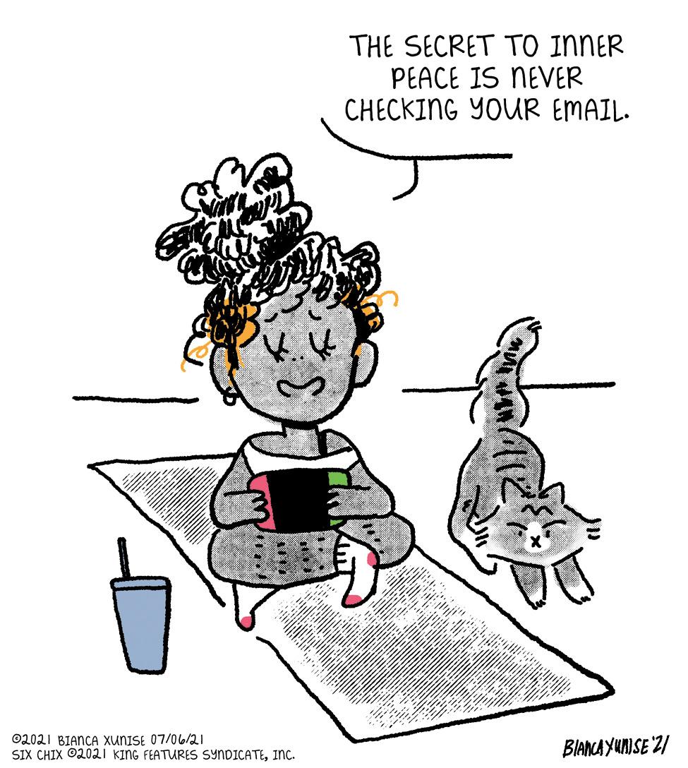 Handwriting OCR: THE SECRET TO INNER PEACE IS NEVER CHECKING YOUR EMAIL. 02021 BIANCA XUNISE 07/06/21 SIX CHIX O2021 KING FEATURES SYNDICATEInc. BIANCA YUNISE '2/ THE SECRET TO INNER PEACE IS NEVER CHECKING YOUR EMAIL. 02021 BIANCA XUNISE 07/06/21 SIX CHIX O2021 KING FEATURES SYNDICATEInc. BIANCA YUNISE '2/