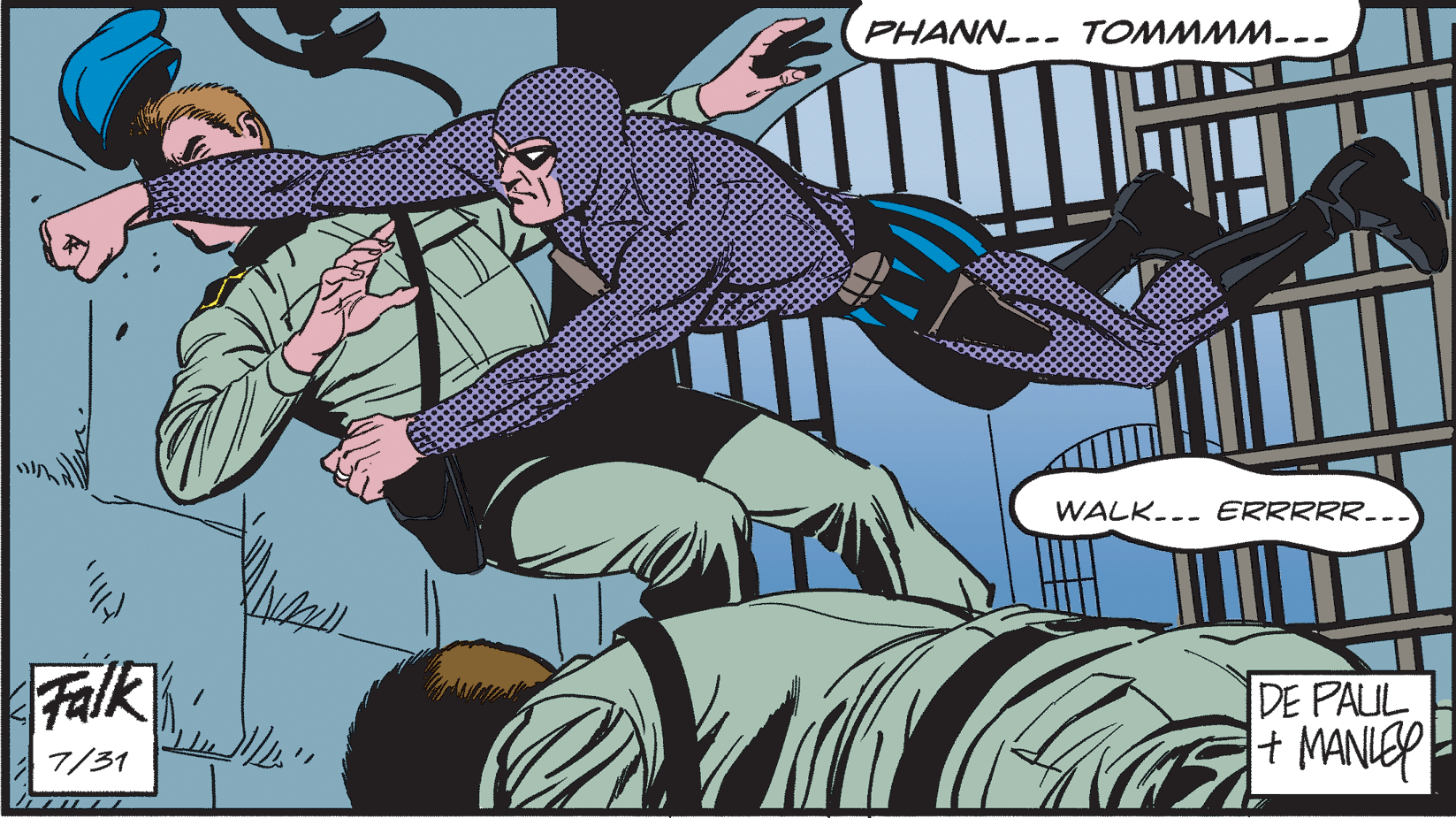 Comics OCR: PHANN--- TOMMMM--- WALK... ERRRRR. Falk DE PAUL + MANIEP 7/31 PHANN--- TOMMMM--- WALK... ERRRRR. Falk DE PAUL + MANIEP 7/31