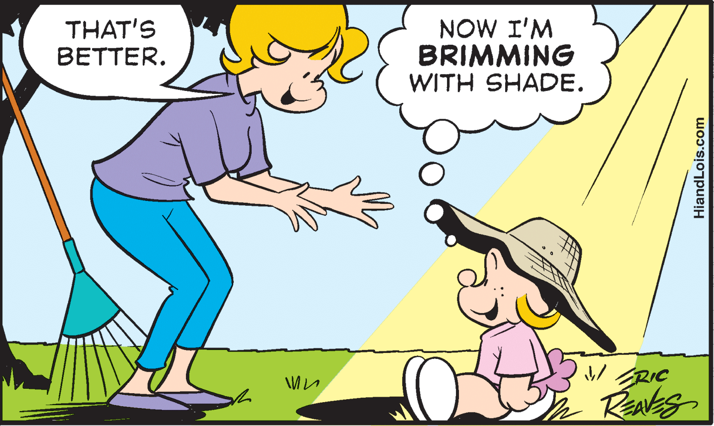 Organism OCR: THAT'S BETTER. NOW I'M BRIMMING WITH SHADE. HiandLois.com THAT'S BETTER. NOW I'M BRIMMING WITH SHADE. HiandLois.com