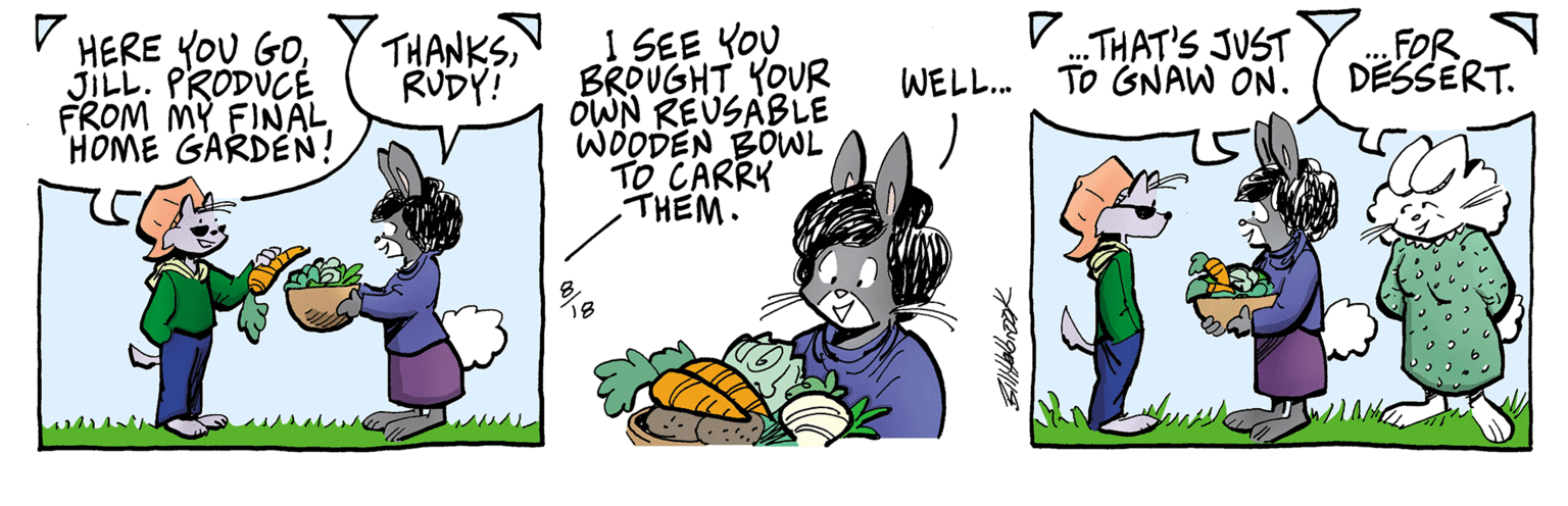 Font OCR: V„THAT'S JUST WELL. TO GNAW ON. FOR DESSERT. V HERE YOU GOJILL. PRODUCE FROM MY FINAL HOME GARDEN! 1 SEE YOU BROUGHT YOUR OWN REUSABLE WOODEN BOWL TO CARRK THEM. THANKSRUDY! 5 V„THAT'S JUST WELL. TO GNAW ON. FOR DESSERT. V HERE YOU GOJILL. PRODUCE FROM MY FINAL HOME GARDEN! 1 SEE YOU BROUGHT YOUR OWN REUSABLE WOODEN BOWL TO CARRK THEM. THANKSRUDY! 5