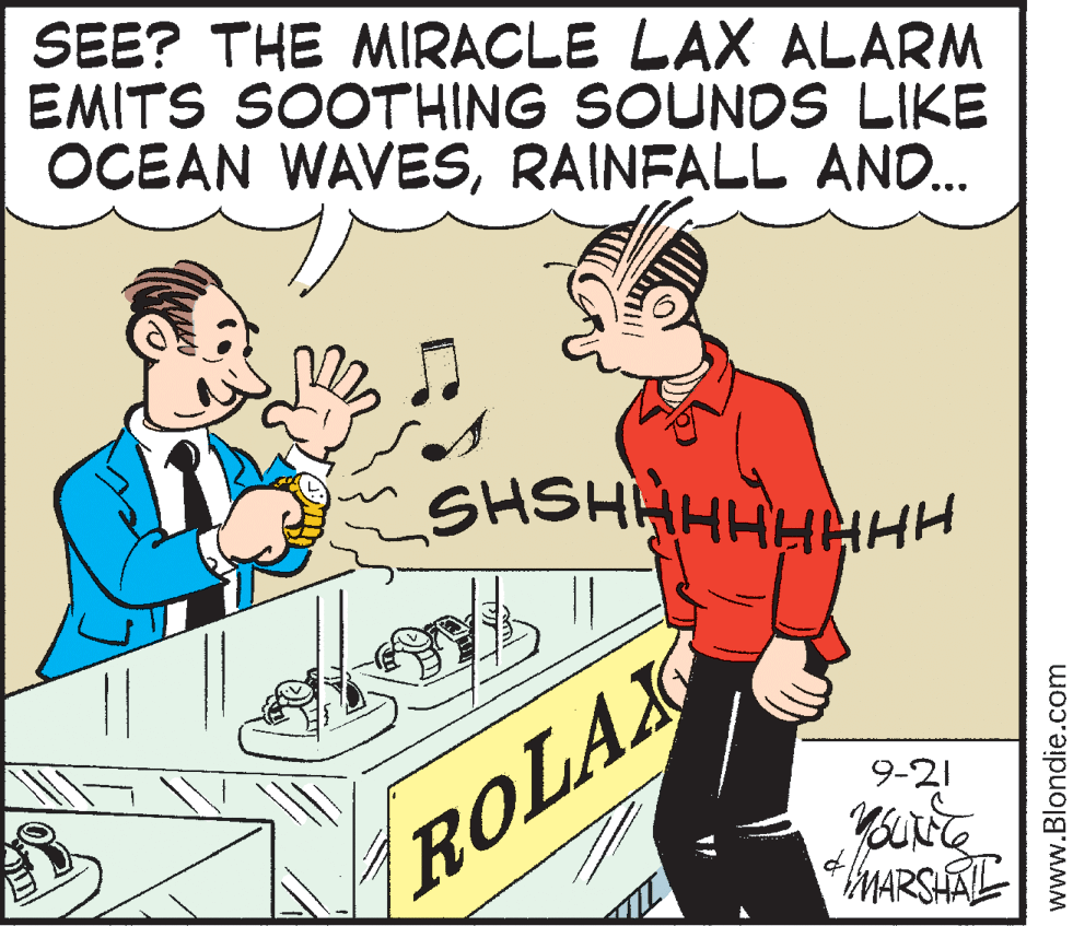 Jaw OCR: SEE? THE MIRACLE LAX ALARM EMITS SOOTHING SOUNDS LIKE OCEAN WAVESRAINFALL AND.. SHSHHHHHHHH 9-21 ROLAX LL MARSHAL .Blondie.com SEE? THE MIRACLE LAX ALARM EMITS SOOTHING SOUNDS LIKE OCEAN WAVESRAINFALL AND.. SHSHHHHHHHH 9-21 ROLAX LL MARSHAL .Blondie.com