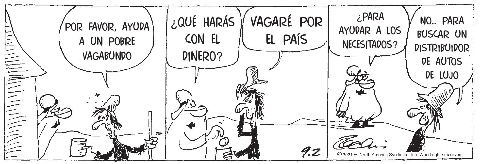 Mammal OCR: ¿QUÉ HARÁS Y VAGARÉ POR EL PAÍS ¿ PARA AYUDAR A LOS NO. PARA POR FAVORAYUDA A UN POBRE BUSCAR UN CON EL NECESITADOS? DISTRIBUIDOR DE AUTOS VAGABUNDO DINERO? DE LUJO 9.2 © 2021 by North America SyndicateInc. Warkd rights reserved. ¿QUÉ HARÁS Y VAGARÉ POR EL PAÍS ¿ PARA AYUDAR A LOS NO. PARA POR FAVORAYUDA A UN POBRE BUSCAR UN CON EL NECESITADOS? DISTRIBUIDOR DE AUTOS VAGABUNDO DINERO? DE LUJO 9.2 © 2021 by North America SyndicateInc. Warkd rights reserved.