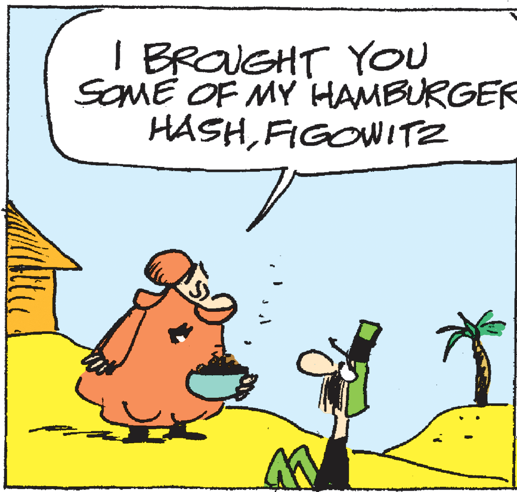 Interaction OCR: I BROVGHT YOU SOME OF MY HAMBURGER HASHFIGOWITZ I BROVGHT YOU SOME OF MY HAMBURGER HASH
