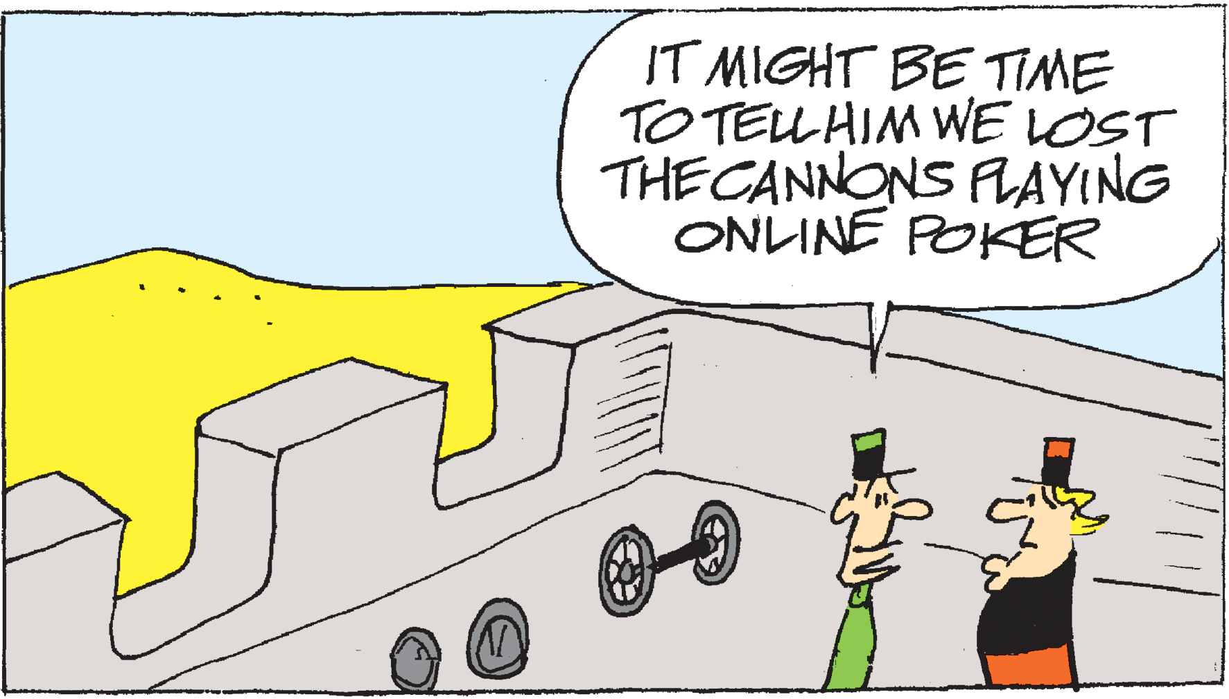 Line OCR: IT MIGHT BE TIME TO TELLHIM WE LOST THECANNONS PLAYING ONLINE POKER IT MIGHT BE TIME TO TELLHIM WE LOST THECANNONS PLAYING ONLINE POKER
