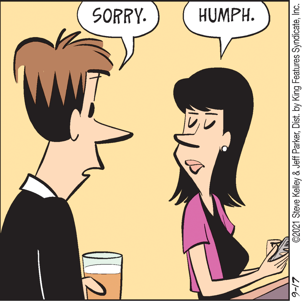 Jaw OCR: SORRY. HUMPH. ©2021 Steve Kelley & Jeff ParkerInc. 2I-6 SORRY. HUMPH. ©2021 Steve Kelley & Jeff ParkerDist. by King Features SyndicateInc. 2I-6