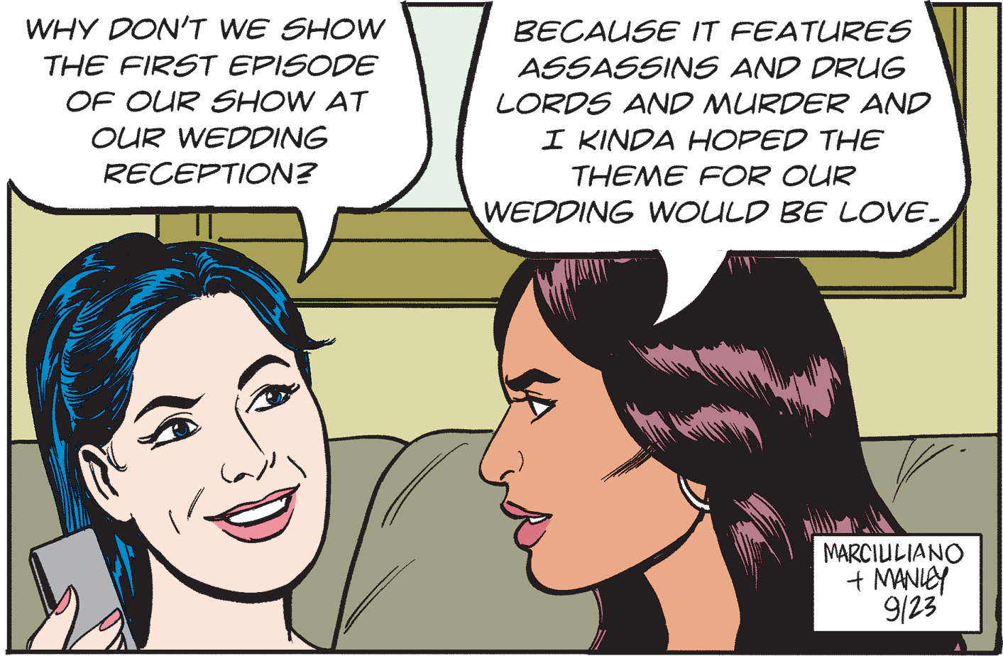 Sharing OCR: WHY DON'T WE SHOW BECAUSE IT FEATURES THE FIRST EPISODE OF OUR SHOW AT ASSASSINS AND DRUG LORDS AND MURDER AND OUR WEDDING I KINDA HOPED THE RECEPTION? THEME FOR OUR WEDDING WOULD BE LOVE. MARCIULIANO + MANICY 9/23 WHY DON'T WE SHOW BECAUSE IT FEATURES THE FIRST EPISODE OF OUR SHOW AT ASSASSINS AND DRUG LORDS AND MURDER AND OUR WEDDING I KINDA HOPED THE RECEPTION? THEME FOR OUR WEDDING WOULD BE LOVE. MARCIULIANO + MANICY 9/23