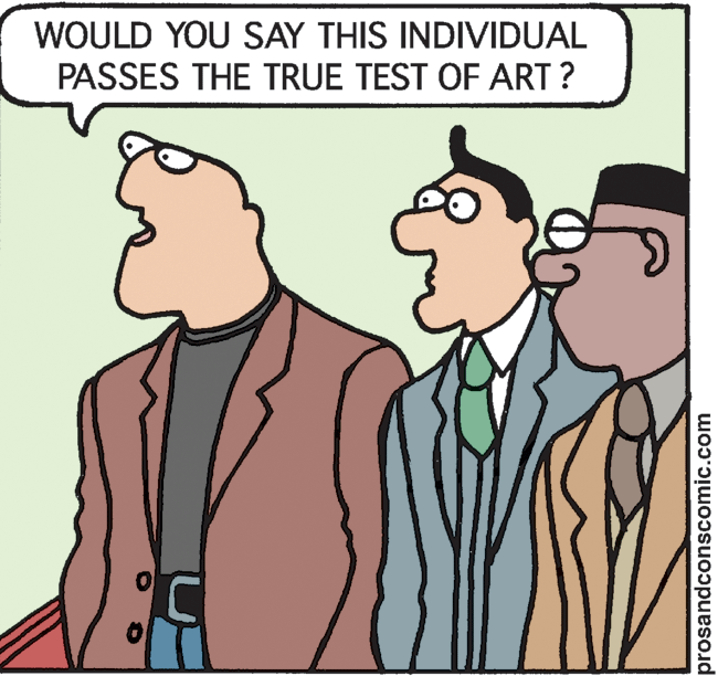 Organism OCR: WOULD YOU SAY THIS INDIVIDUAL PASSES THE TRUE TEST OF ART ? prosandconscomic.com WOULD YOU SAY THIS INDIVIDUAL PASSES THE TRUE TEST OF ART ? prosandconscomic.com